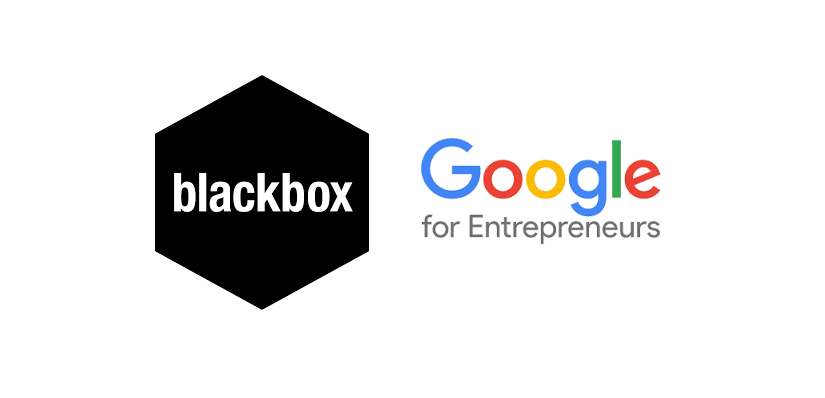 Blackbox Connect, un programme d’accélération sponsorisé par Google for Entrepreneurs